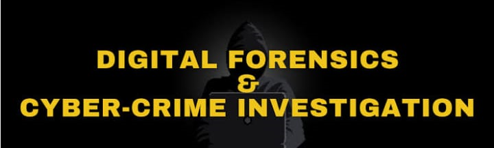 CYBER CRIME INVESTIGATION & DIGITAL FORENSICS